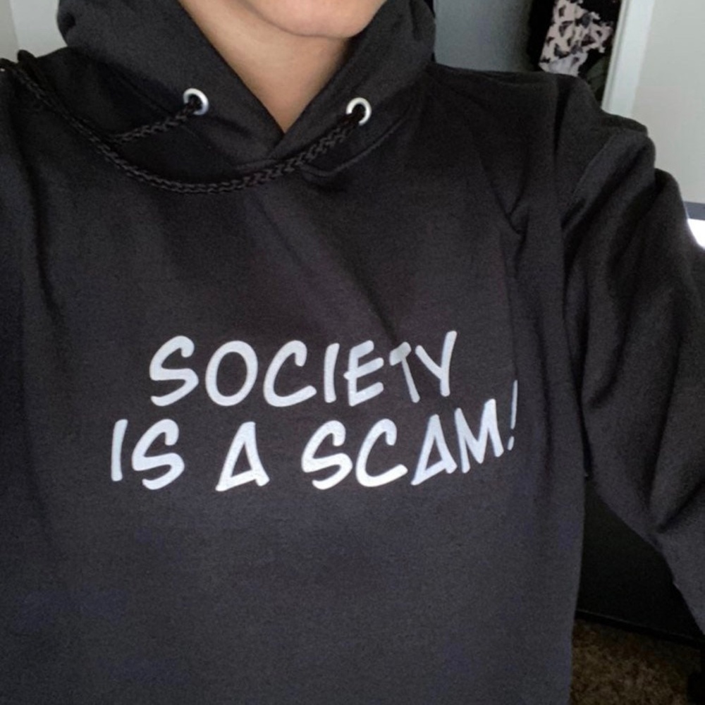 Black 'Society Is A Scam!' Hoodie Sweater - Unbranded